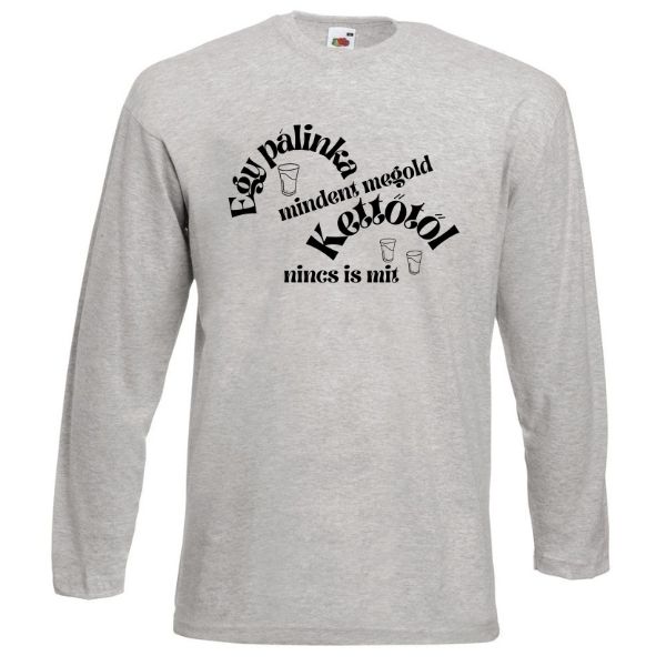 Egy pálinka mindent megold