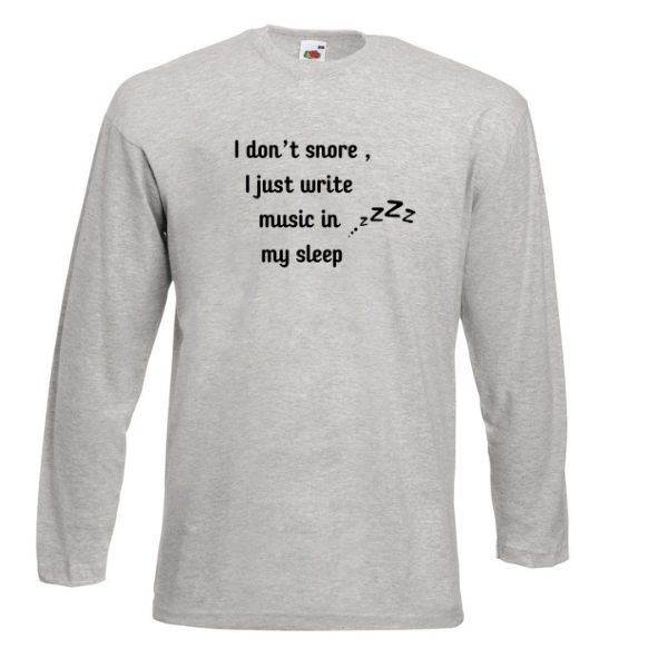 I don t snore I just write music in my sleep