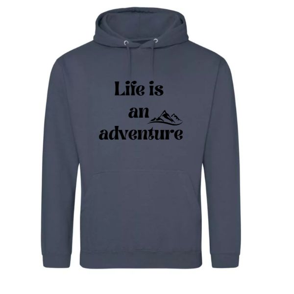 Life is an adventure