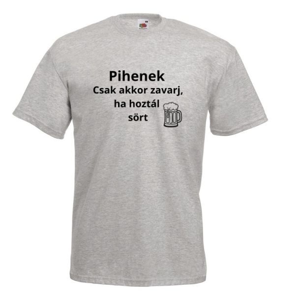 Pihenek csak akkor zavarj meg