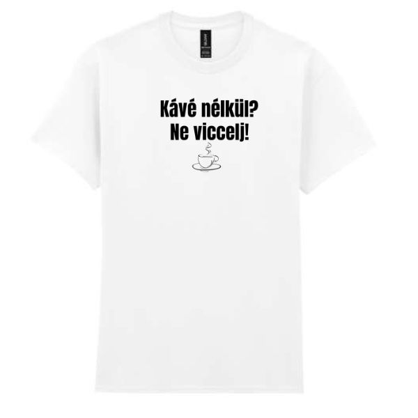 Kávé nélkül