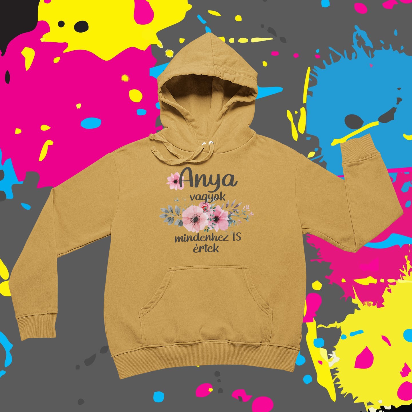 Anya vagyok mindenhez is értek - Kapucnis pulóver
