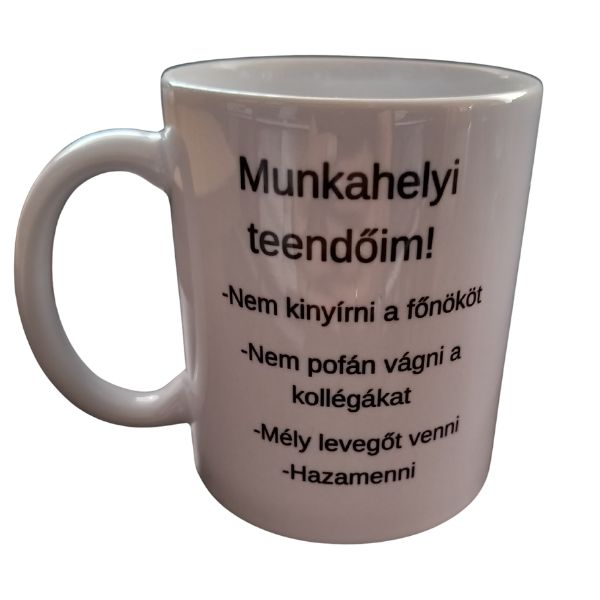  Munkahelyi teendőim-fehér bögre
