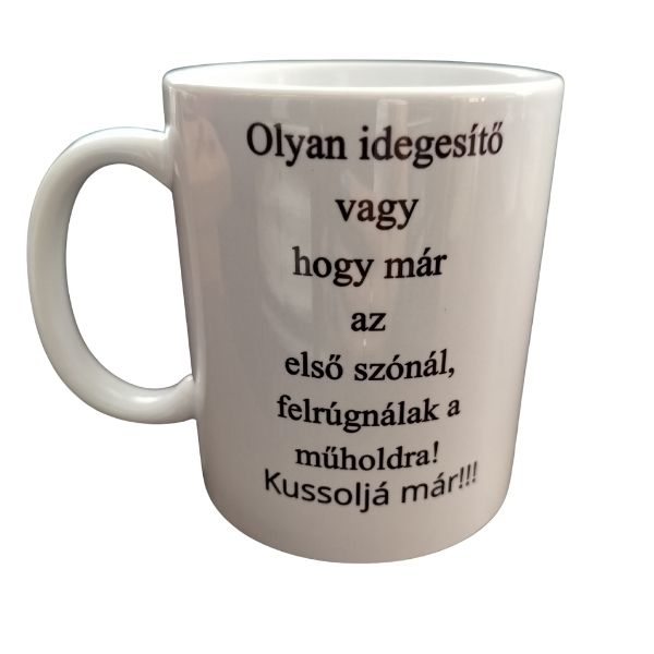 Olyan idegesítő vagy-fehér bögre