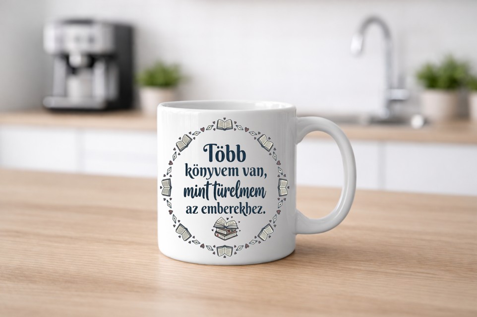 Több könyvem van mint türelmem bögre