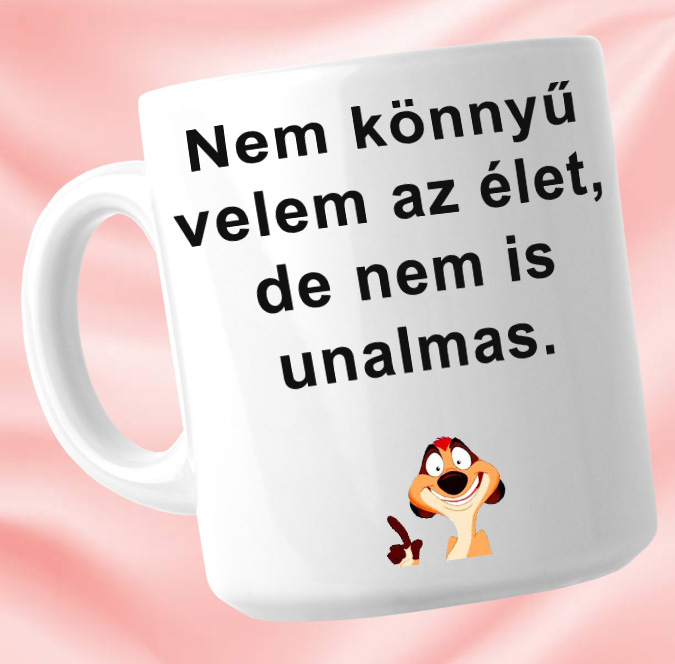 Nem könnyű - Bögre