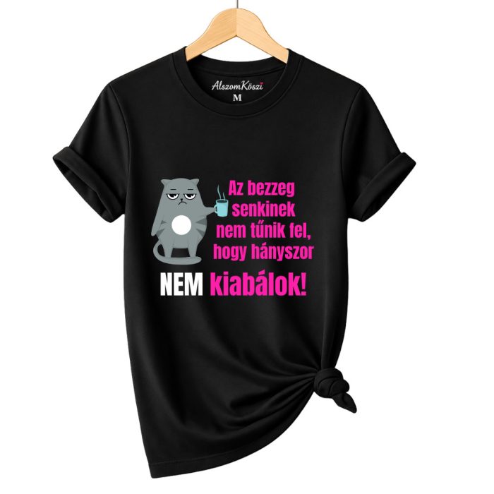 AlszomKöszi póló - Az bezzeg senkinek nem tűnik fel