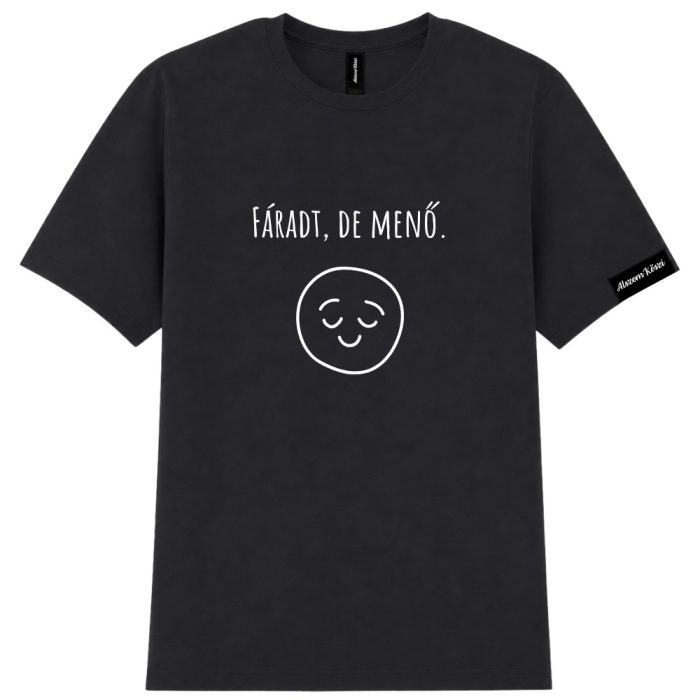 AlszomKöszi póló - Fáradt- de menő
